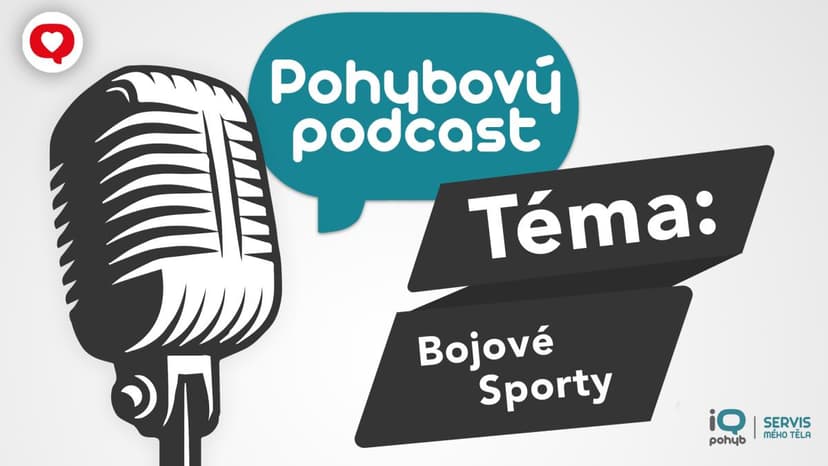 Podcast: Pohyb ve sportu - Bojové sporty