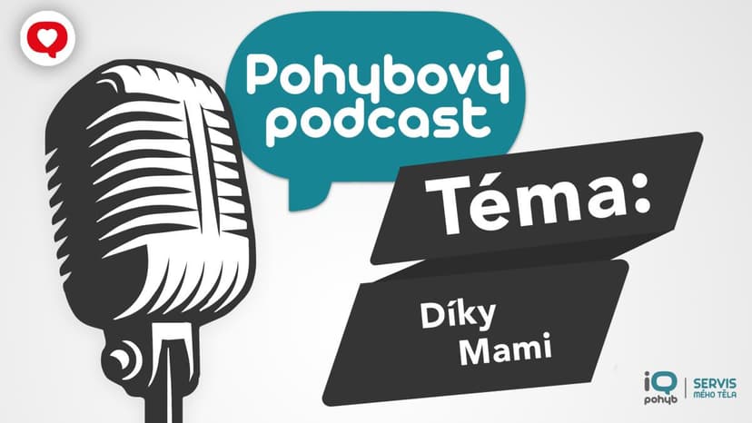 Podcast: Ženy a pohyb - DÍKY MAMI