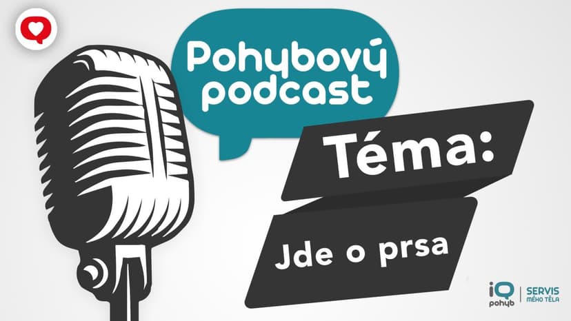 Podcast: Ženy a pohyb - jde o prsa