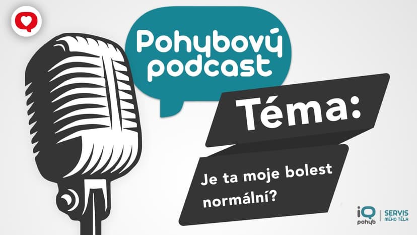 Podcast: Pohybový životní příběh - Je ta moje bolest normální?