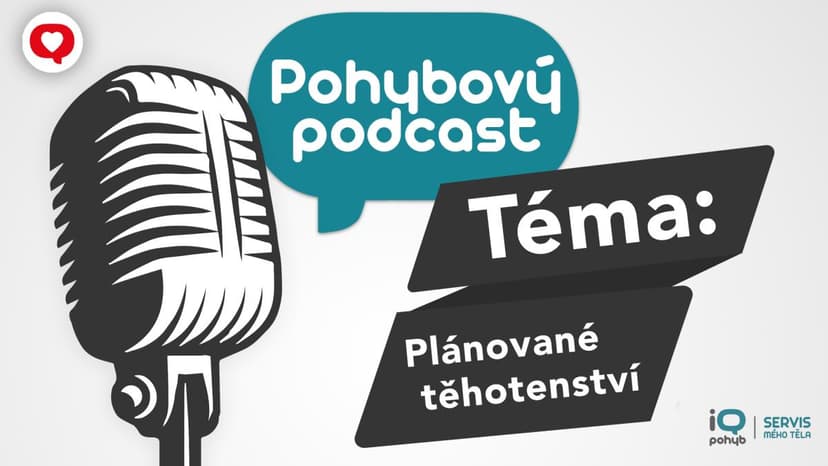 Podcast: Ženy a pohyb - plánované těhotenství