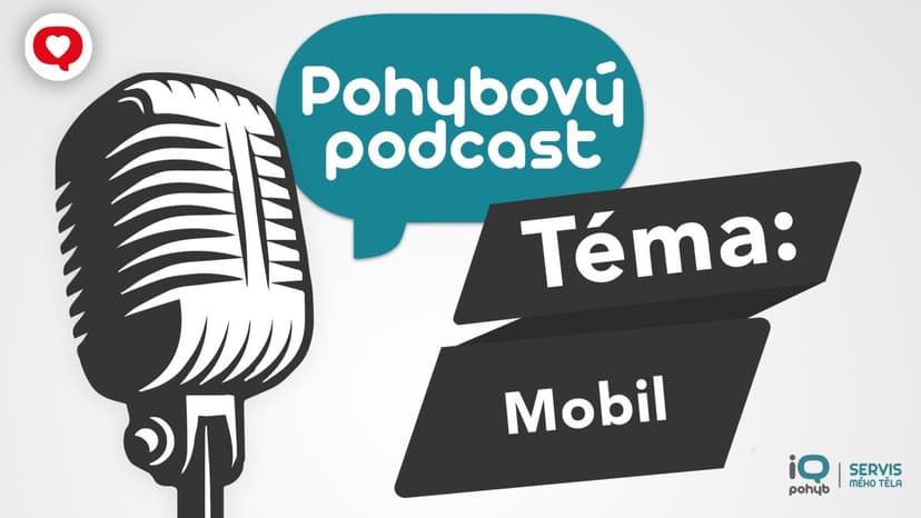Podcast: Pohybové stereotypy - Mobil