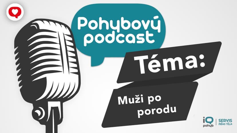 Podcast: Lidé a pohyb - muži po porodu