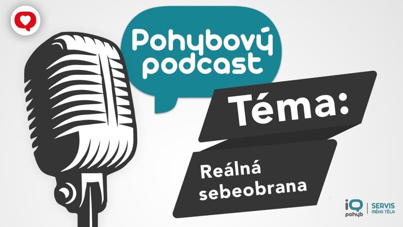 Podcast: Lidé a pohyb - reálná sebeobrana