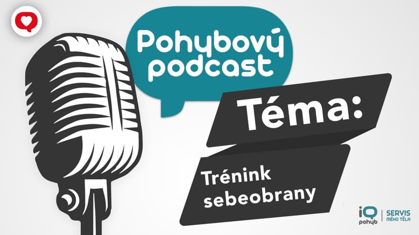 Podcast: Lidé a pohyb - trénink sebeobrany