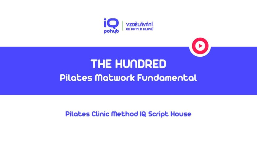 Pilates Clinic Method - Matwork - The Hundred