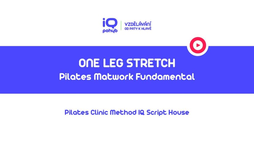 Pilates Clinic Method - Matwork - One Leg Stretch