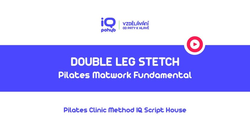 Pilates Clinic Method - Matwork - Double Leg Stretch