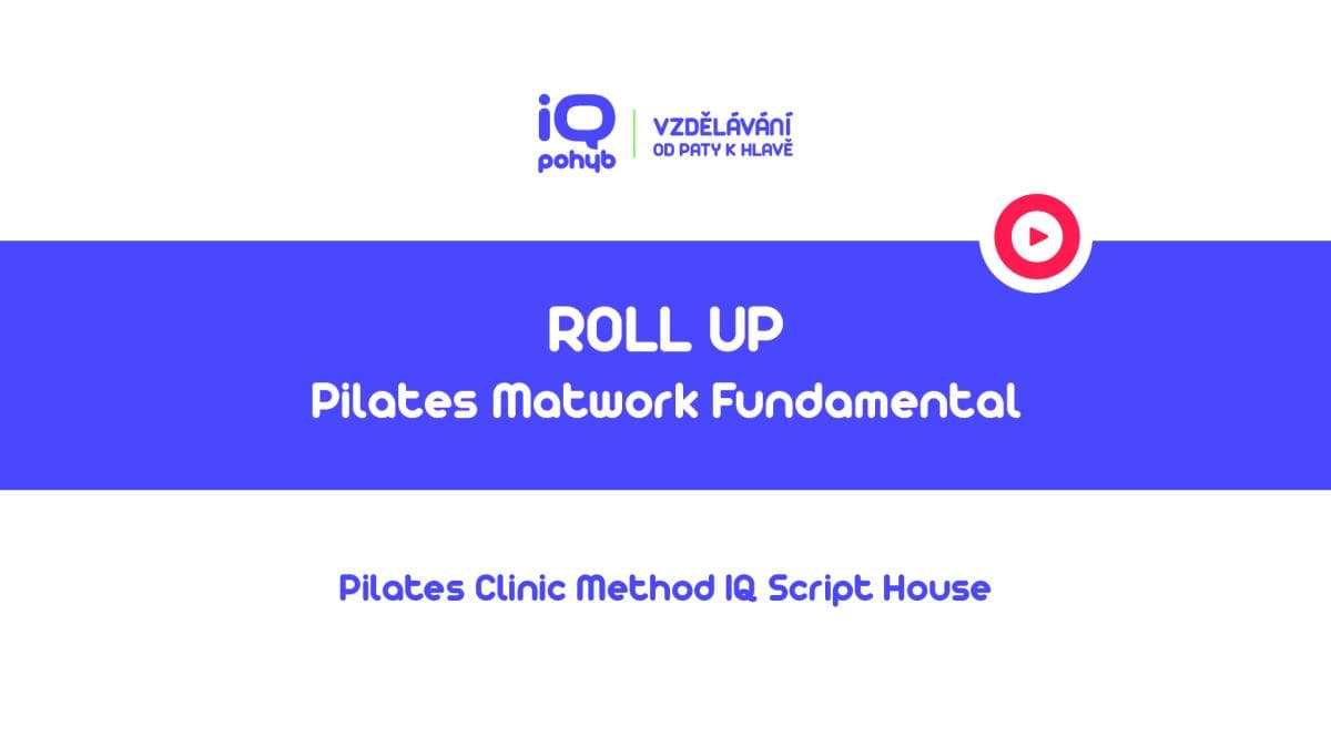 Pilates Clinic Method - Matwork - Roll Up