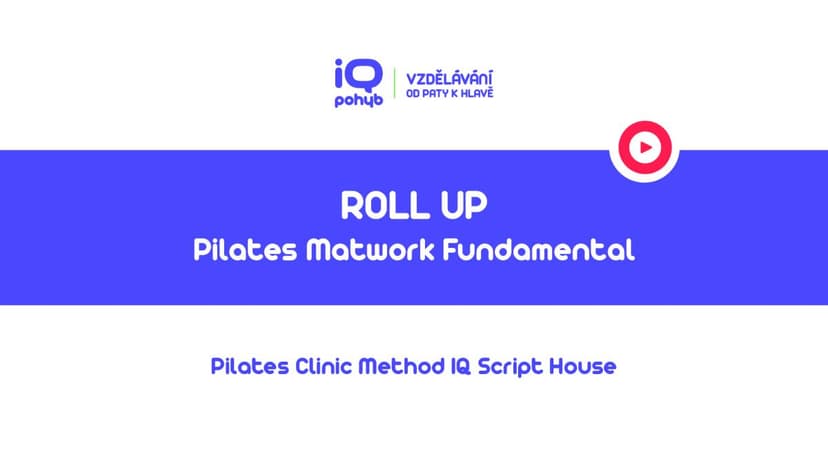 Pilates Clinic Method - Matwork - Roll Up