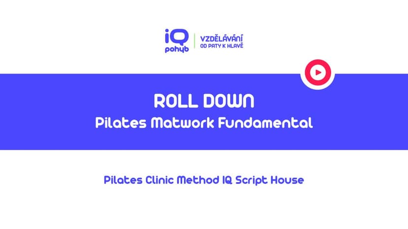 Pilates Clinic Method - Matwork - Roll Down