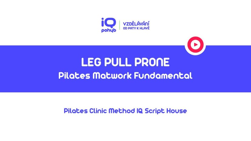 Pilates Clinic Method - Matwork - Leg Pull Prone