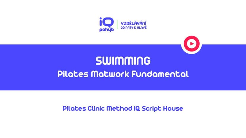 Pilates Clinic Method - Matwork - Swimming