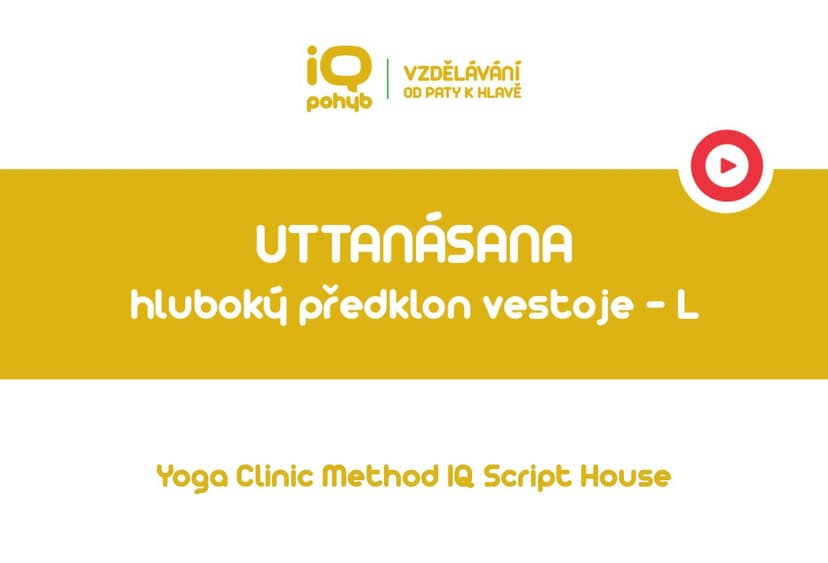 Yoga Clinic Method - Uttanásana - hluboký předklon vestoje − protažení L