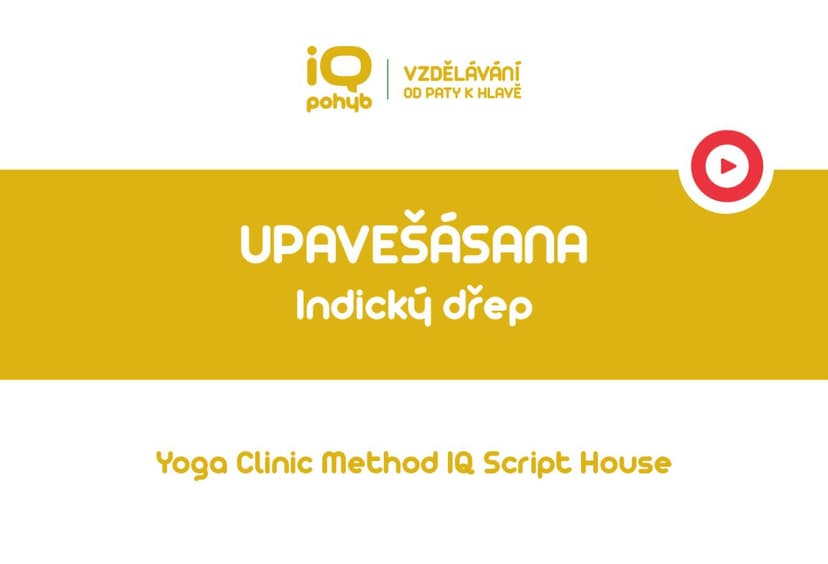 Yoga Clinic Method - Upavešásana - indický dřep 