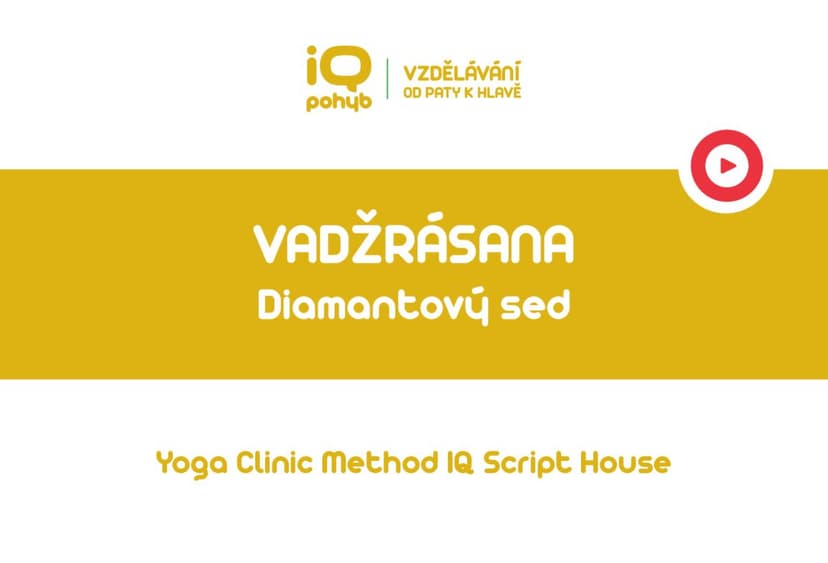 Yoga Clinic Method - Vadžrásana - diamantový sed