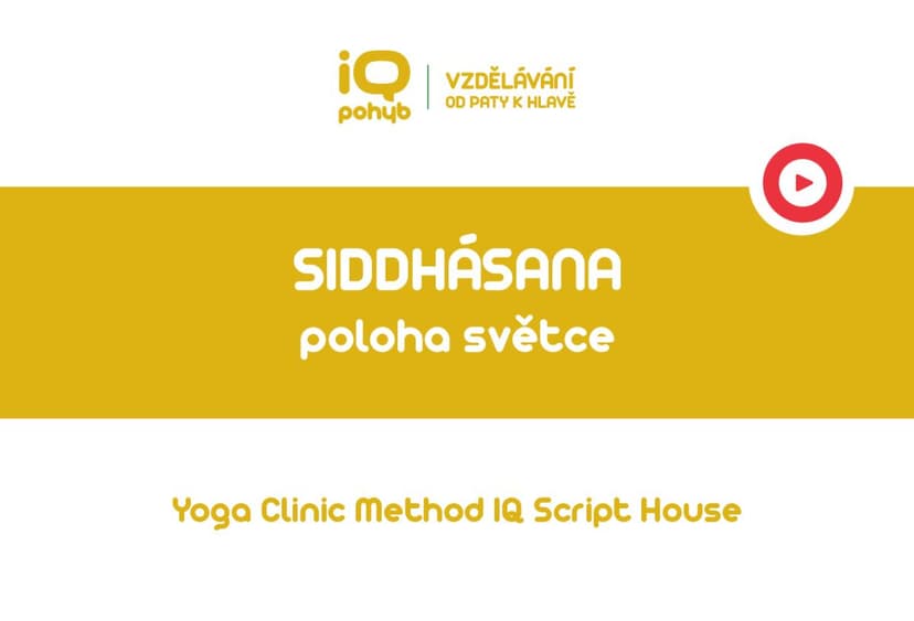 Yoga Clinic Method - Siddhásana - poloha světce 
