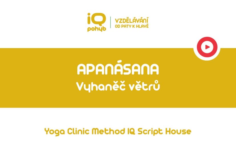 Yoga Clinic Method - Apanásana - vyhaněč větrů