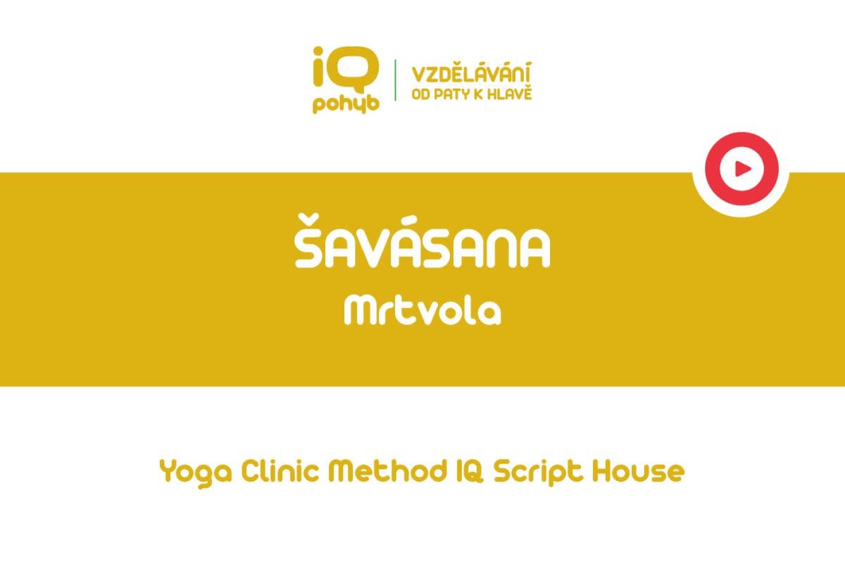 Yoga Clinic Method - Šavásana - mrtvola