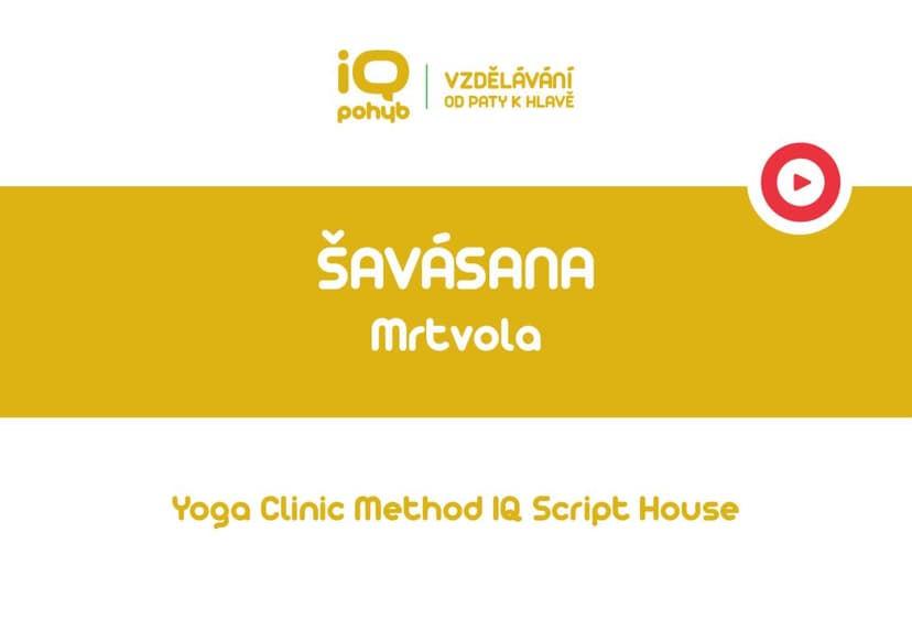 Yoga Clinic Method - Šavásana - mrtvola