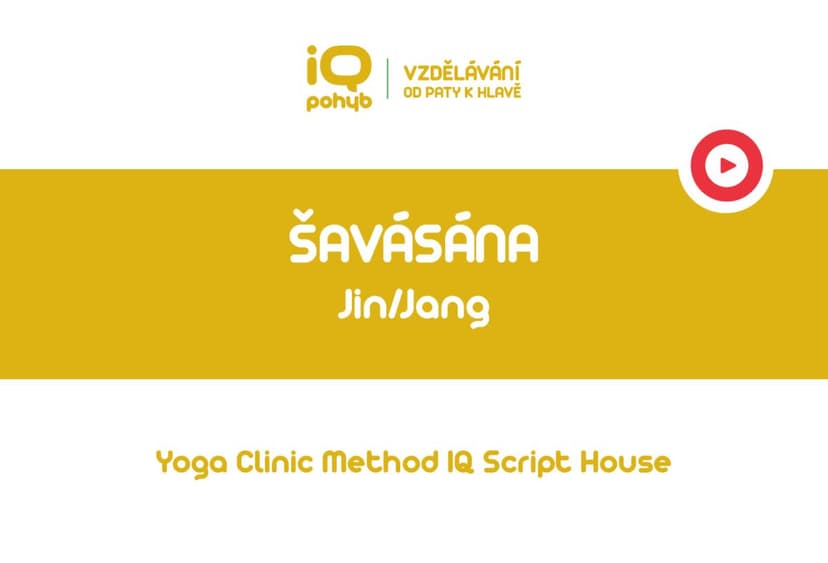 Yoga Clinic Method - Šavásána - jin/jang