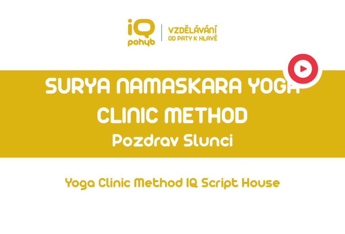 Yoga Clinic Method - Surya Namaskara Yoga Clinic Method - Pozdrav slunci