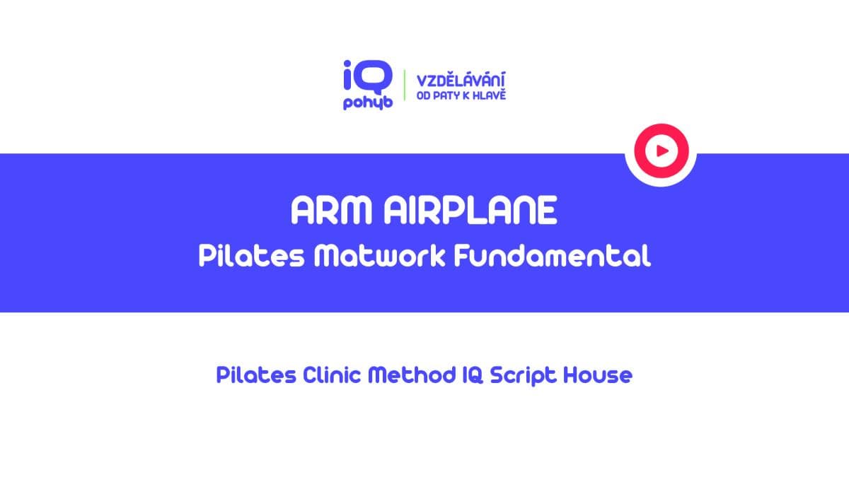 Pilates Clinic Method - Matwork - Arm Airplane