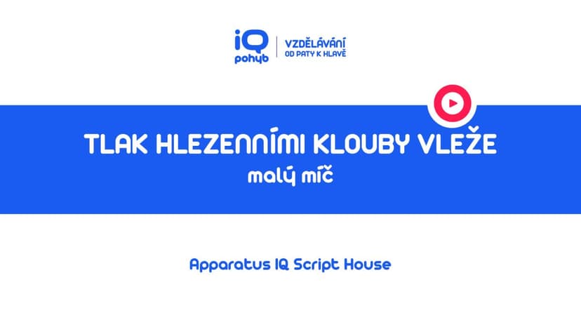 Velké a malé míče - Tlak do MMv hlezenními klouby vleže na boku 