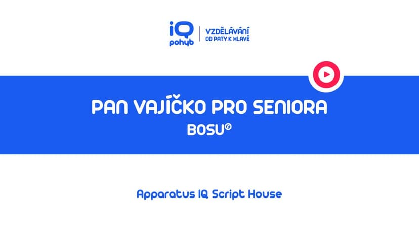 Bosu® - „Pan Vajíčko“ pro seniora