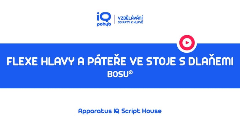 Bosu - Flexe hlavy a páteře ve stoji – rolování