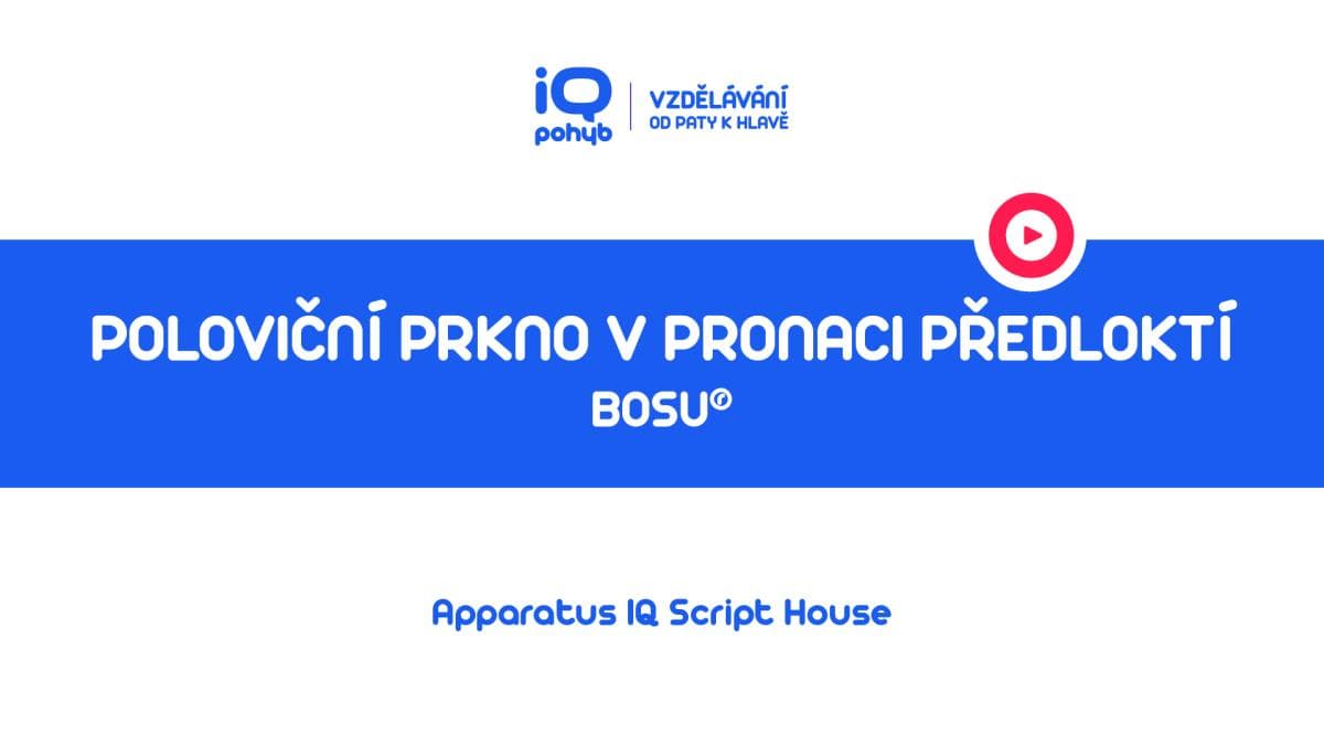 Bosu - Poloviční prkno s horními končetinami v pronaci předloktí