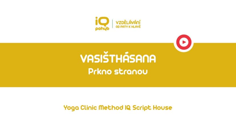 Yoga Clinic Method - Vasišthásana - prkno stranou