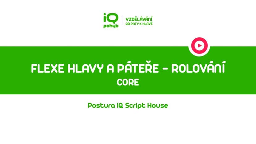 CORE - Flexe hlavy a páteře – rolování
