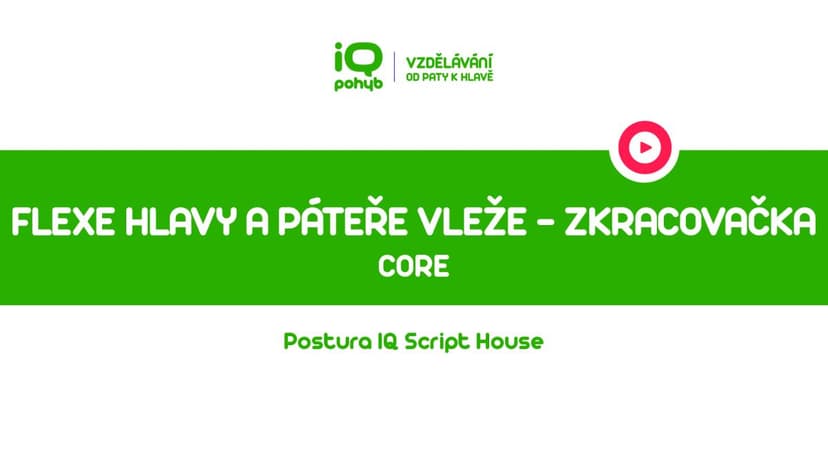 Postura - Leh na zádech / CORE -  Flexe hlavy a páteře vleže – zkracovačka