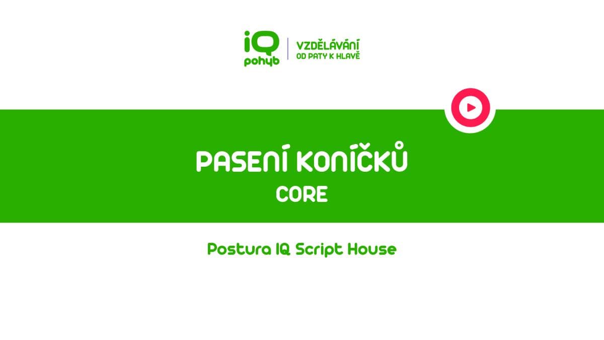 CORE - Extenze hlavy a páteře vleže na břiše – pasení koníčků