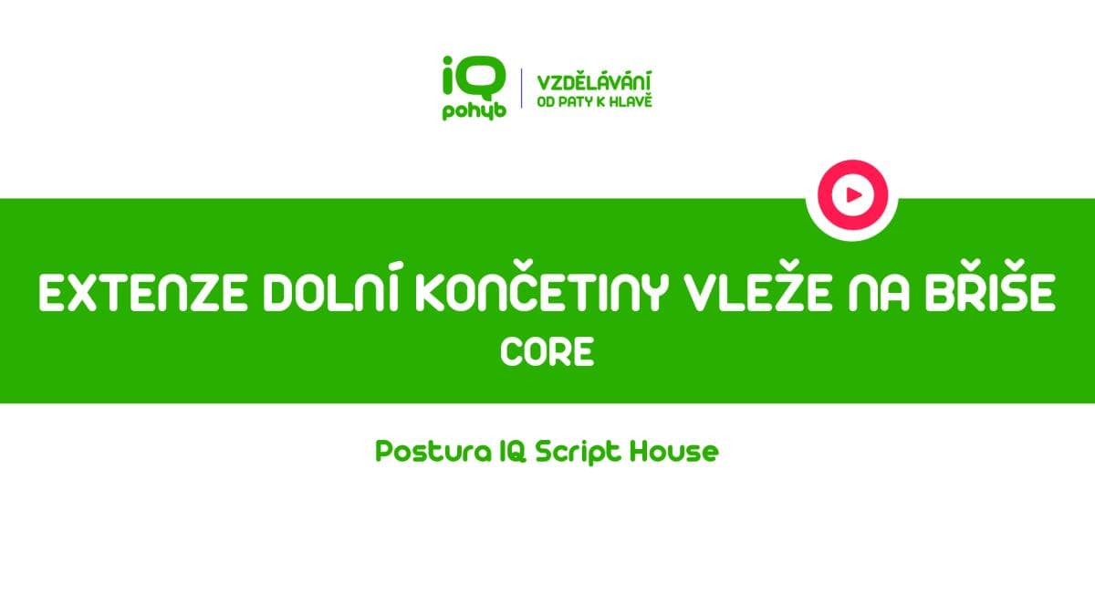 CORE - Extenze dolní končetiny vleže na břiše