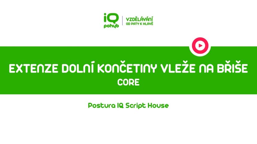 CORE - Extenze dolní končetiny vleže na břiše