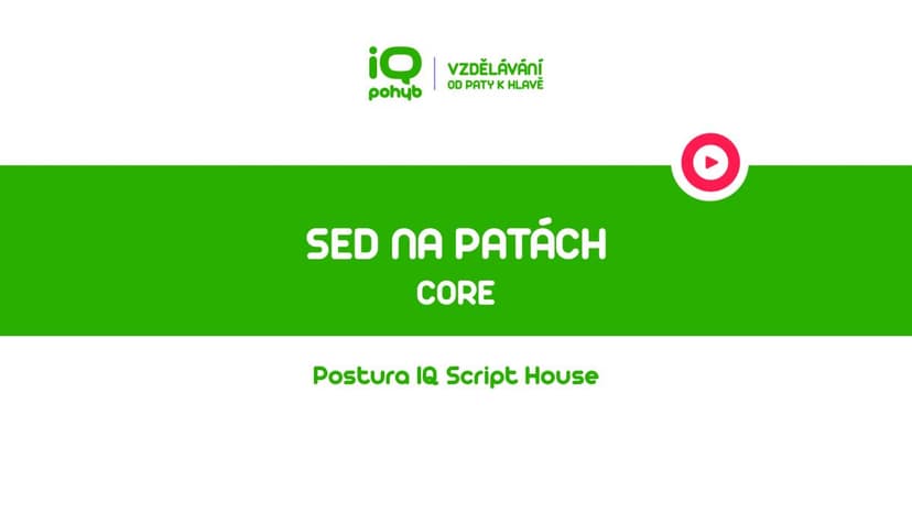 CORE - Sed na patách se zdvihem těla – výtah