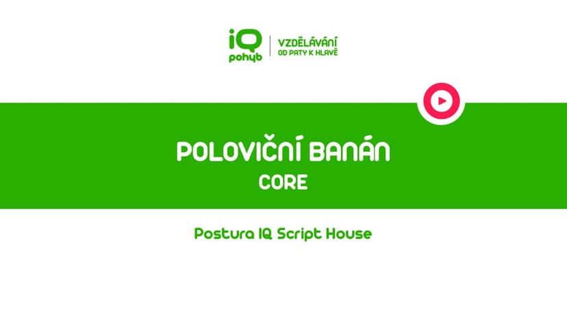 CORE - Lateroflexe páteře vleže na břiše – poloviční banán