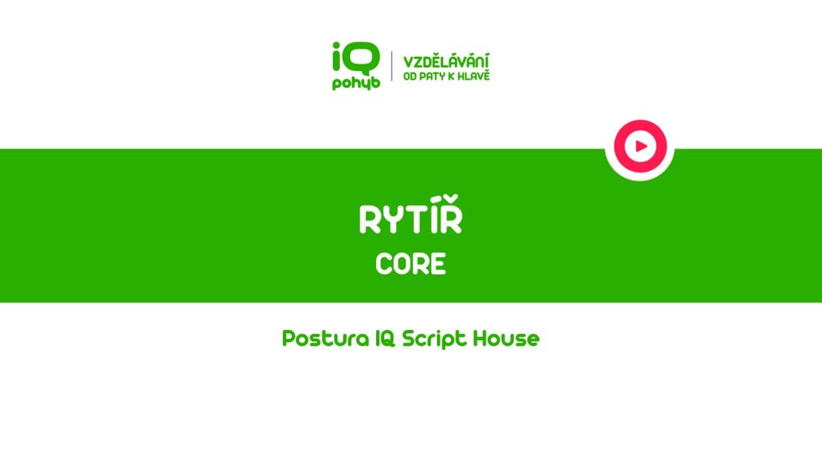 CORE - Klek ve výpadu – Rytíř