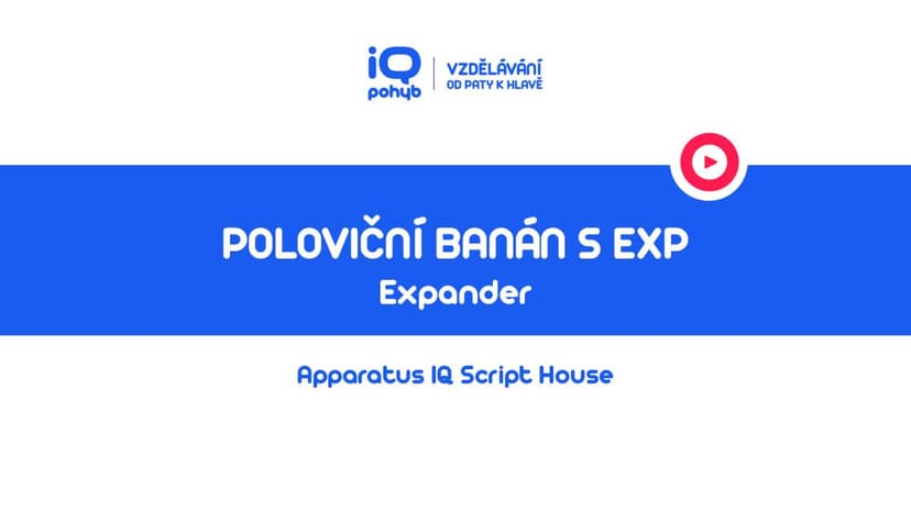 Expander - Lateroflexe páteře vestoje s EXP v dlaních – poloviční banán