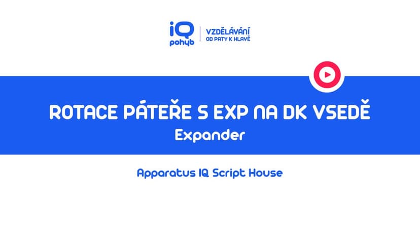 Expander - Rotace páteře s EXP na dolních končetinách vsedě