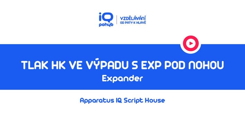 Expander - Tlak horními končetinami ve výpadu s EXP pod nohou