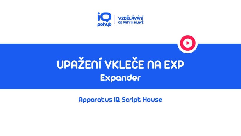 Expander - Upažení vkleče na EXP