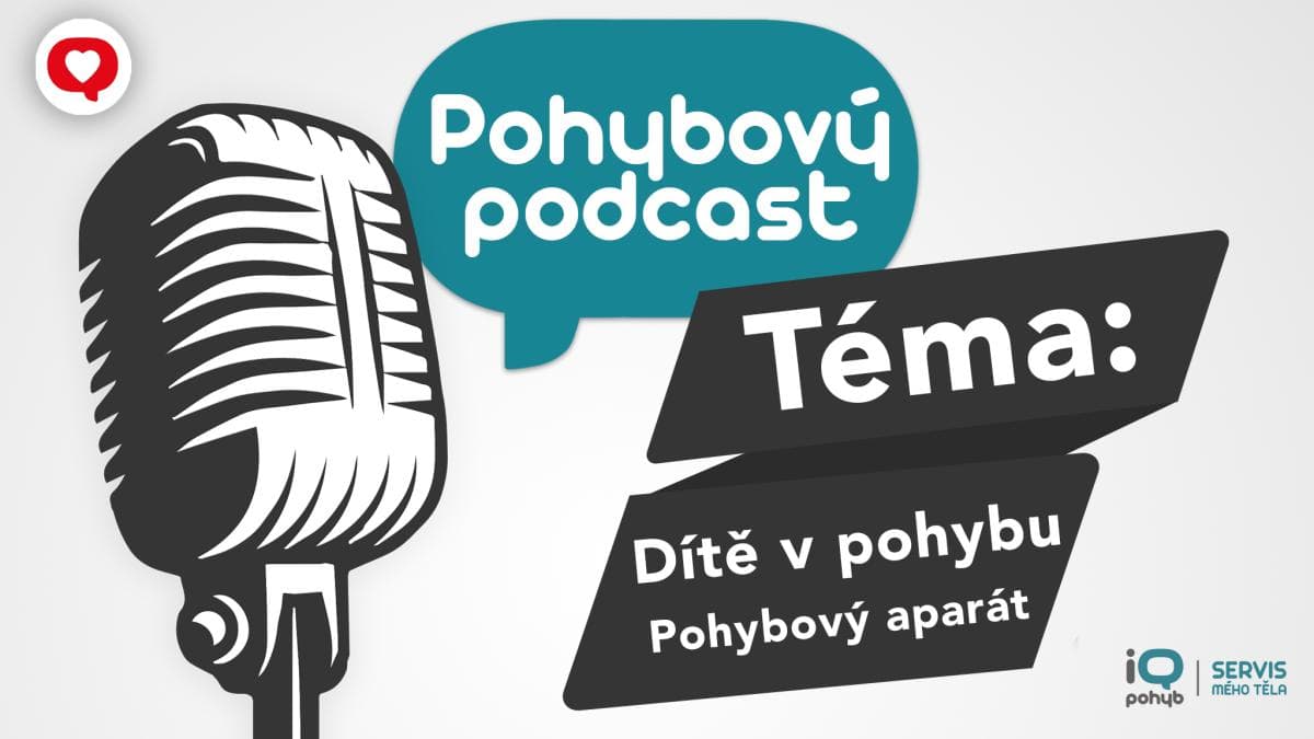 Podcast: Dítě v pohybu - dětský pohybový aparát
