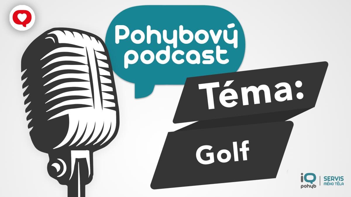 Podcast: Pohyb ve sportu - Golf