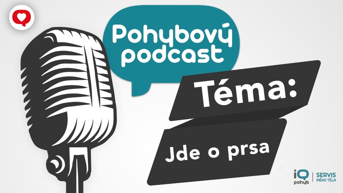 Podcast: Ženy a pohyb - jde o prsa