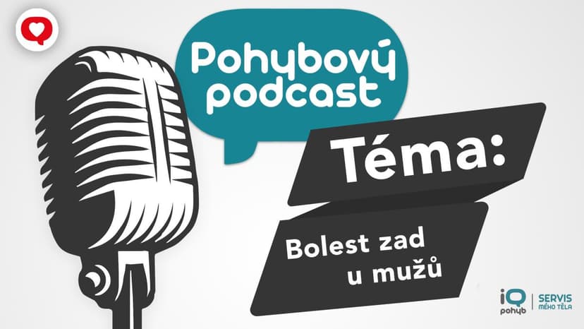 Podcast: Lidé a pohyb - bolest zad u mužů