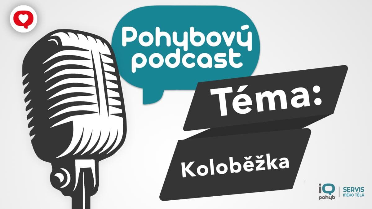 Podcast: Pohybové stereotypy - koloběžka