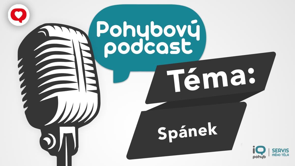 Podcast: Pohybové stereotypy - spánek